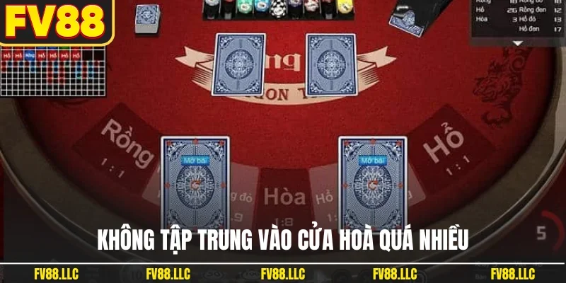 Không tập trung vào cửa hoà quá nhiều