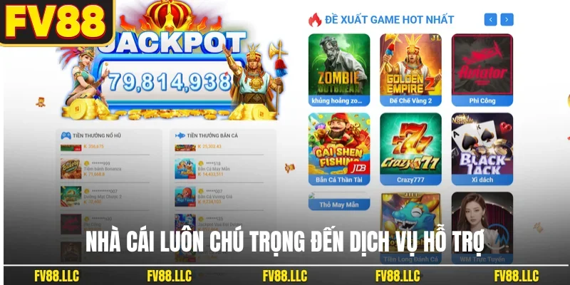 Nhà cái luôn chú trọng đến dịch vụ hỗ trợ