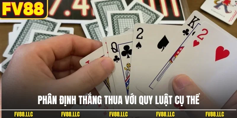 Phân định thắng thua với quy luật cụ thể