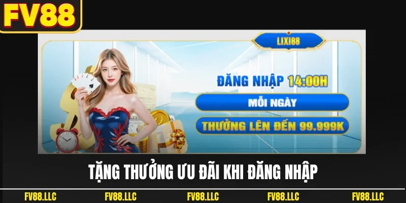 Tặng thưởng ưu đãi khi đăng nhập
