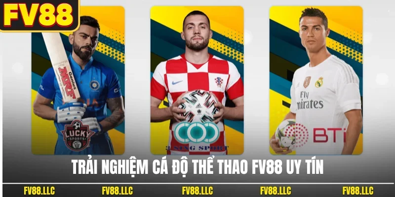 Trải nghiệm cá độ thể thao FV88 uy tín