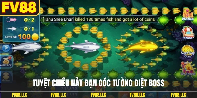 Tuyệt chiêu nảy đạn góc tường diệt boss
